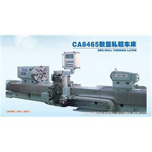 CA8465数显轧辊车床